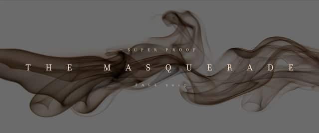 The Masquerade by Super Proof